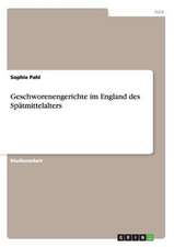 Geschworenengerichte im England des Spätmittelalters