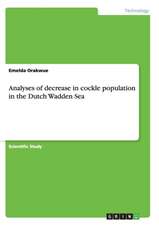 Analyses of Decrease in Cockle Population in the Dutch Wadden Sea