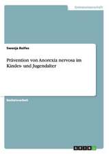 Prävention von Anorexia nervosa im Kindes- und Jugendalter