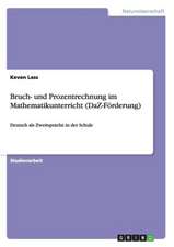 Bruch- und Prozentrechnung im Mathematikunterricht (DaZ-Förderung)