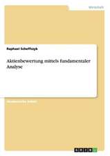 Aktienbewertung mittels fundamentaler Analyse