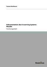 Dokumentation des E-Learning Systems Moodle