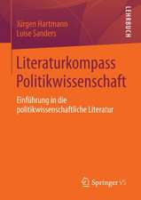 Literaturkompass Politikwissenschaft: Einführung in die politikwissenschaftliche Literatur