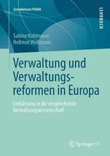 Verwaltung und Verwaltungsreformen in Europa: Einführung in die vergleichende Verwaltungswissenschaft