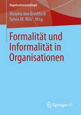 Formalität und Informalität in Organisationen