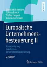 Europäische Unternehmensbesteuerung II: Harmonisierung der direkten Unternehmensbesteuerung