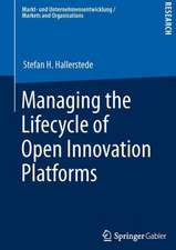 Managing the Lifecycle of Open Innovation Platforms