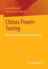 Chinas Power-Tuning: Modernisierung des Reichs der Mitte