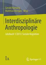 Interdisziplinäre Anthropologie: Jahrbuch 1/2013: Soziale Kognition