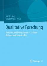 Qualitative Forschung: Analysen und Diskussionen – 10 Jahre Berliner Methodentreffen