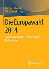 Die Europawahl 2014: Spitzenkandidaten, Protestparteien, Nichtwähler