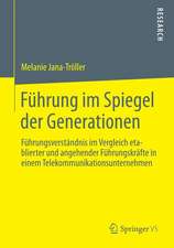 Führung im Spiegel der Generationen