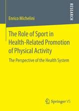 The Role of Sport in Health-Related Promotion of Physical Activity: The Perspective of the Health System