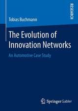 The Evolution of Innovation Networks: An Automotive Case Study