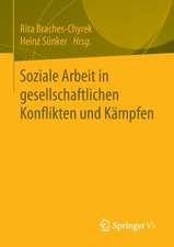 Soziale Arbeit in gesellschaftlichen Konflikten und Kämpfen