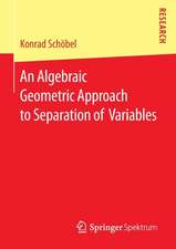 An Algebraic Geometric Approach to Separation of Variables