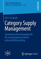 Category Supply Management: Entwicklung einer Konzeption für die warengruppenorientierte industrielle Beschaffung