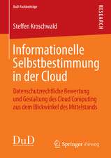 Informationelle Selbstbestimmung in der Cloud