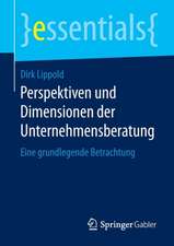 Perspektiven und Dimensionen der Unternehmensberatung: Eine grundlegende Betrachtung