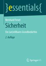 Sicherheit: Ein (un)stillbares Grundbedürfnis