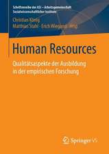 Human Resources: Qualitätsaspekte der Ausbildung in der empirischen Forschung