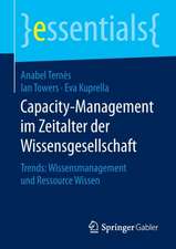 Capacity-Management im Zeitalter der Wissensgesellschaft: Trends: Wissensmanagement und Ressource Wissen