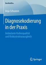 Diagnosekodierung in der Praxis: Ambulante Kodierqualität und Risikostrukturausgleich