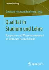 Qualität in Studium und Lehre: Kompetenz- und Wissensmanagement im steirischen Hochschulraum