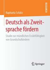 Deutsch als Zweitsprache fördern: Studie zur mündlichen Erzählfähigkeit von Grundschulkindern