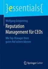 Reputation Management für CEOs: Wie Top-Manager ihren guten Ruf sichern können