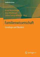 Familienwissenschaft: Grundlagen und Überblick