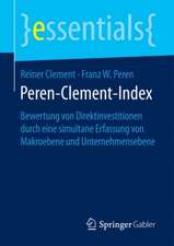 Peren-Clement-Index: Bewertung von Direktinvestitionen durch eine simultane Erfassung von Makroebene und Unternehmensebene