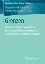 Grenzen: Theoretische, konzeptionelle und praxisbezogene Fragestellungen zu Grenzen und deren Überschreitungen