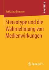 Stereotype und die Wahrnehmung von Medienwirkungen