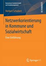 Netzwerkorientierung in Kommune und Sozialwirtschaft