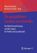 Die gespaltenen Staaten von Amerika: Die Wahl Donald Trumps und die Folgen für Politik und Gesellschaft