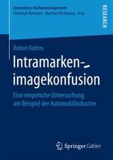 Intramarkenimagekonfusion: Eine empirische Untersuchung am Beispiel der Automobilindustrie