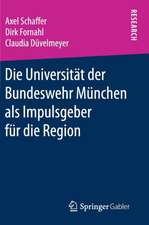 Die Universität der Bundeswehr München als Impulsgeber für die Region