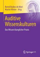 Auditive Wissenskulturen