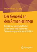 Der Genozid an den ArmenierInnen