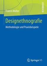 Designethnografie: Methodologie und Praxisbeispiele