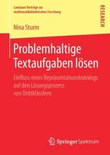 Problemhaltige Textaufgaben lösen: Einfluss eines Repräsentationstrainings auf den Lösungsprozess von Drittklässlern