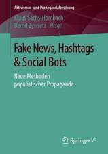 Fake News, Hashtags & Social Bots