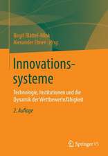 Innovationssysteme: Technologie, Institutionen und die Dynamik der Wettbewerbsfähigkeit