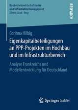 Eigenkapitalbeteiligungen an PPP-Projekten im Hochbau und im Infrastrukturbereich: Analyse Frankreichs und Modellentwicklung für Deutschland