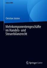 Mehrkomponentengeschäfte im Handels- und Steuerbilanzrecht