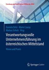 Verantwortungsvolle Unternehmensführung im österreichischen Mittelstand: Vision und Praxis