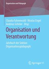 Organisation und Verantwortung: Jahrbuch der Sektion Organisationspädagogik