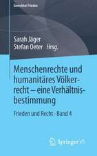 Menschenrechte und humanitäres Völkerrecht - eine Verhältnisbestimmung