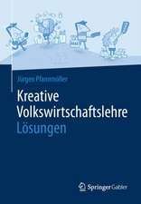 Kreative Volkswirtschaftslehre - Lösungen